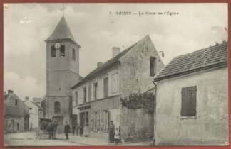 CPA Seugy La place de l'eglise