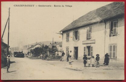 CPA Champagney gendarmerie entrée du village