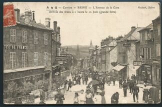 CPA brive correze l avenue de la gare arrivee des trains grande foire