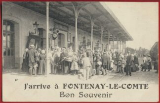 cpa arrive-fontenay-comte-bon-souvenir-vendée