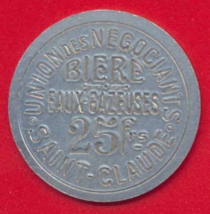25-francs-saint-claude-union-negociants-biere-eaux-gazeuses
