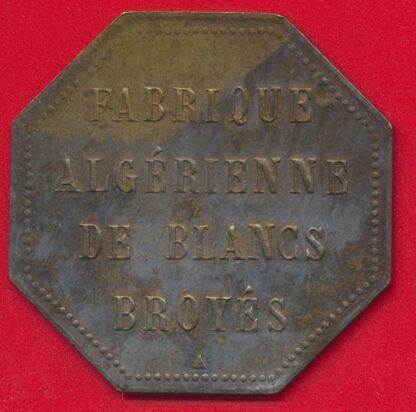5 Francs - Etablissement Veuve Cote et Cie - Fabrique Algérienne de Blanc Broyés – Image 2