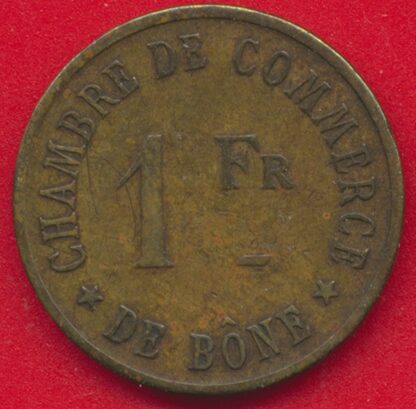 ALGERIE - 1 Franc - Chambre de Commerce - Bône – Image 2